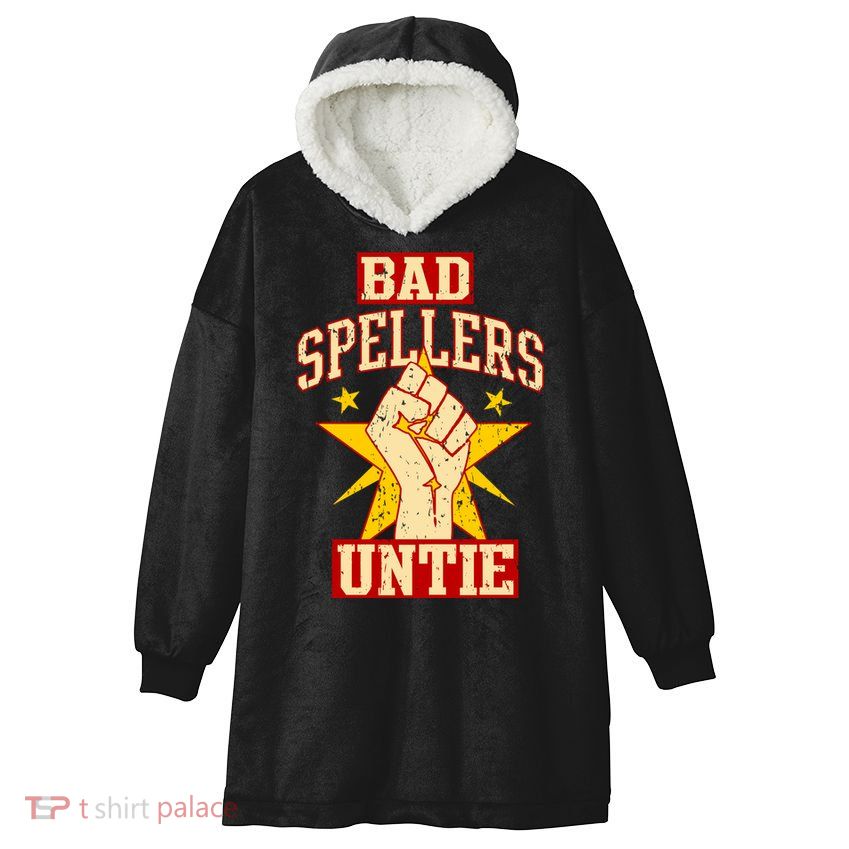 Bad Spellers Untie (Unite) Hooded Wearable Blanket