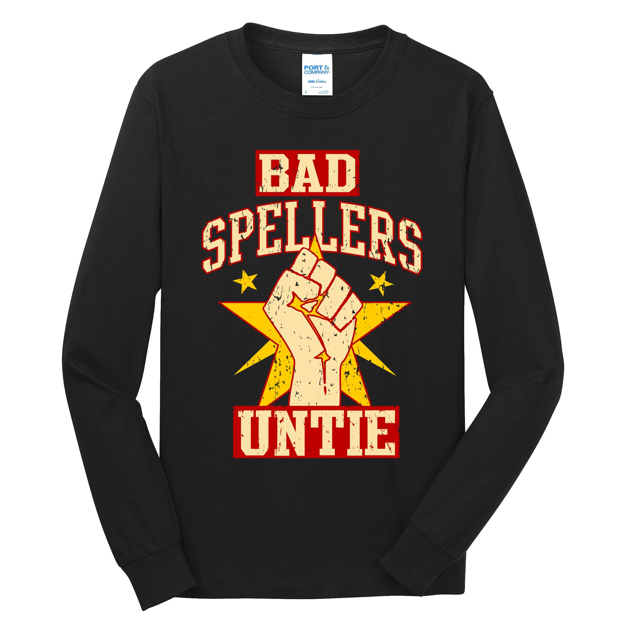 Bad Spellers Untie (Unite) Tall Long Sleeve T-Shirt