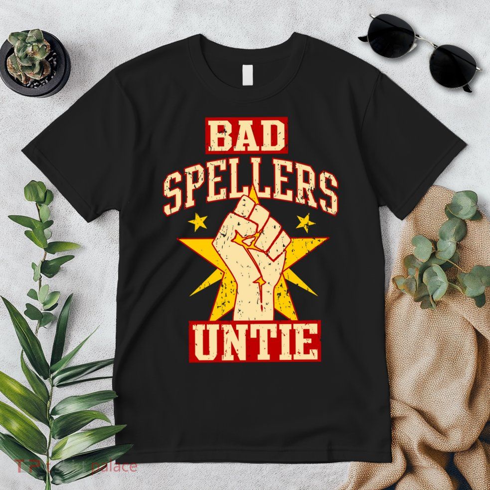 Bad Spellers Untie (Unite) Premium T-Shirt