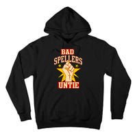 Bad Spellers Untie (Unite) Tall Hoodie