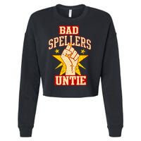 Bad Spellers Untie (Unite) Cropped Pullover Crew
