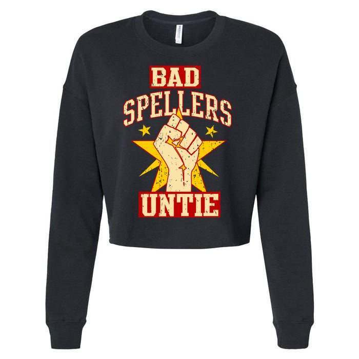 Bad Spellers Untie (Unite) Cropped Pullover Crew
