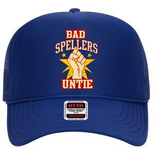 Bad Spellers Untie (Unite) High Crown Mesh Back Trucker Hat