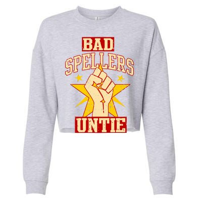 Bad Spellers Untie (Unite) Cropped Pullover Crew