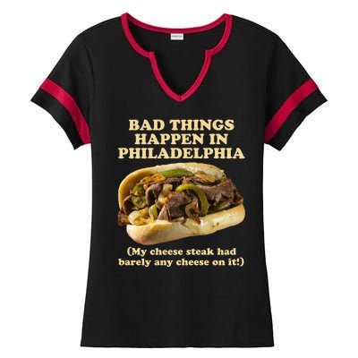 Bad Things Happen In Philadelphia  Ladies Halftime Notch Neck Tee