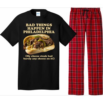 Bad Things Happen In Philadelphia  Pajama Set