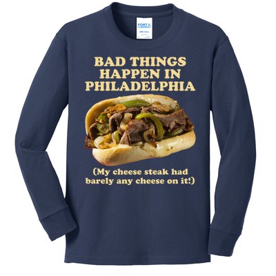 Bad Things Happen In Philadelphia  Kids Long Sleeve Shirt