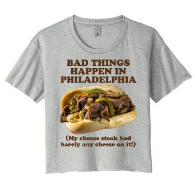 Bad Things Happen In Philadelphia  Women's Crop Top Tee