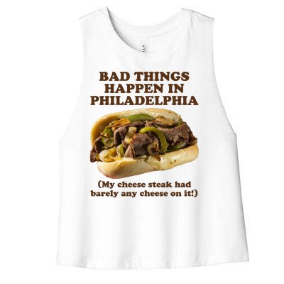 Bad Things Happen In Philadelphia  Women's Racerback Cropped Tank