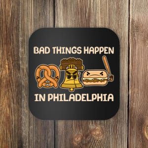 Bad Things Happen in Philadelphia Pretzel Liberty Bell Cheesesteak Coaster