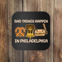 Bad Things Happen in Philadelphia Pretzel Liberty Bell Cheesesteak Coaster