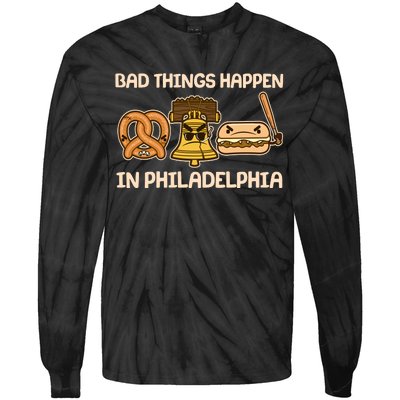 Bad Things Happen in Philadelphia Pretzel Liberty Bell Cheesesteak Tie-Dye Long Sleeve Shirt