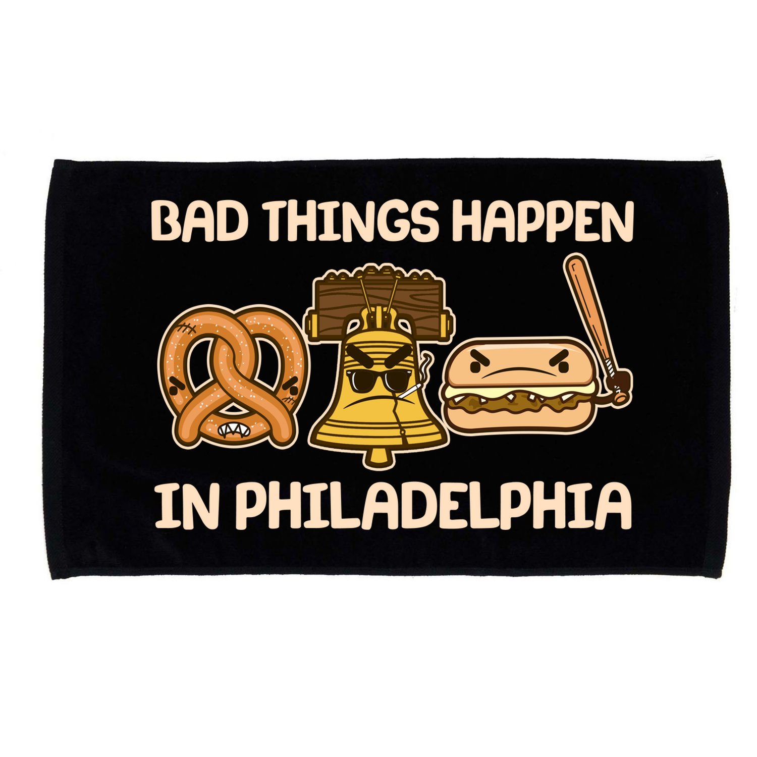 Bad Things Happen in Philadelphia Pretzel Liberty Bell Cheesesteak Microfiber Hand Towel