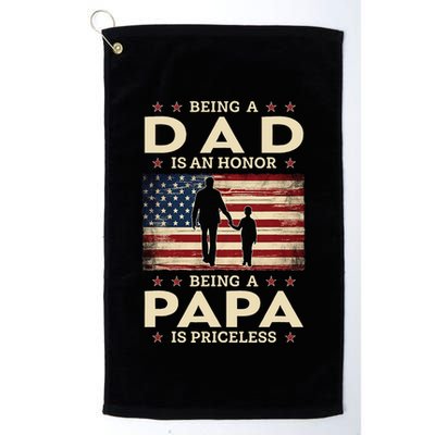 Being A Dad Is An Honor Being A Papa Is Priceless Golf Towel