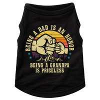 Being A Dad Is An Honor Being A Grandpa Is Priceless Doggie Tank