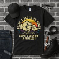 Being A Dad Is An Honor Being A Grandpa Is Priceless Tall T-Shirt