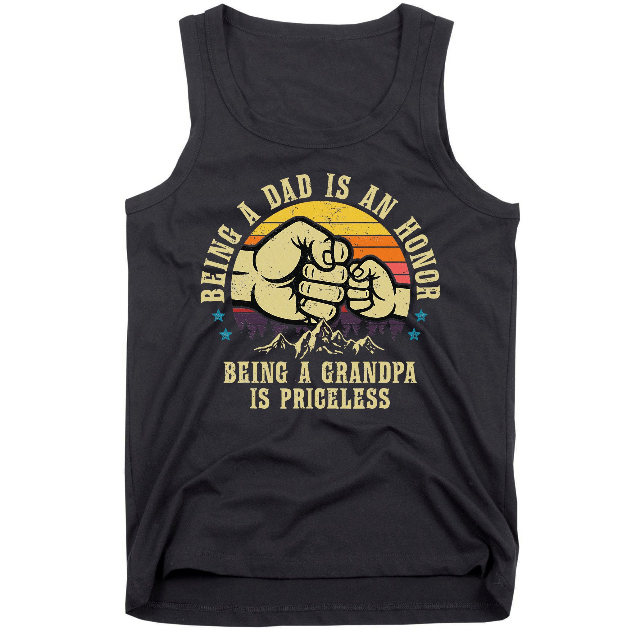 Being A Dad Is An Honor Being A Grandpa Is Priceless Tank Top