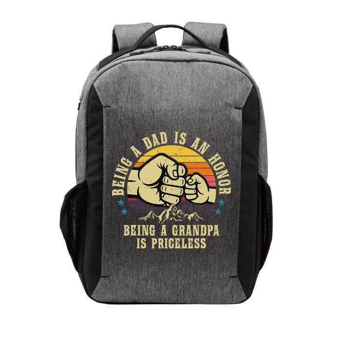 Being A Dad Is An Honor Being A Grandpa Is Priceless Vector Backpack