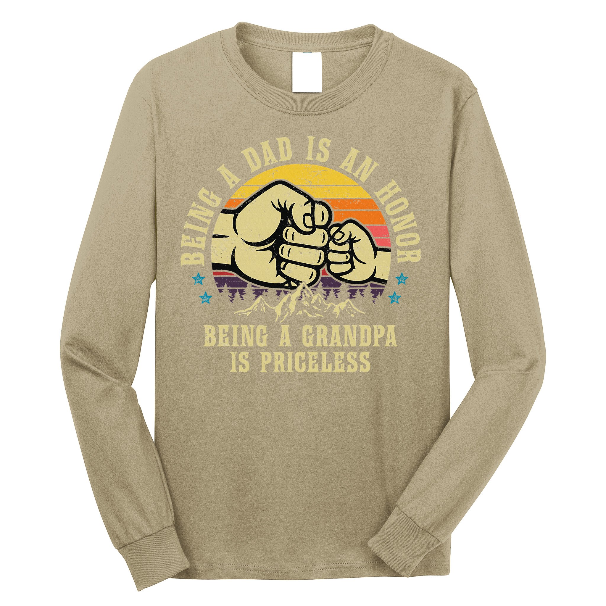 Being A Dad Is An Honor Being A Grandpa Is Priceless Long Sleeve Shirt