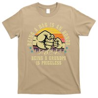 Being A Dad Is An Honor Being A Grandpa Is Priceless T-Shirt