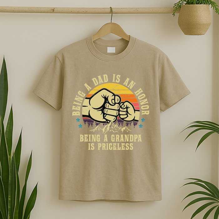 Being A Dad Is An Honor Being A Grandpa Is Priceless T-Shirt
