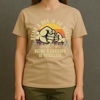 Being A Dad Is An Honor Being A Grandpa Is Priceless T-Shirt