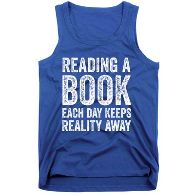 Book A Day Keeps Reality Away Avid Book Reader Gift Tank Top