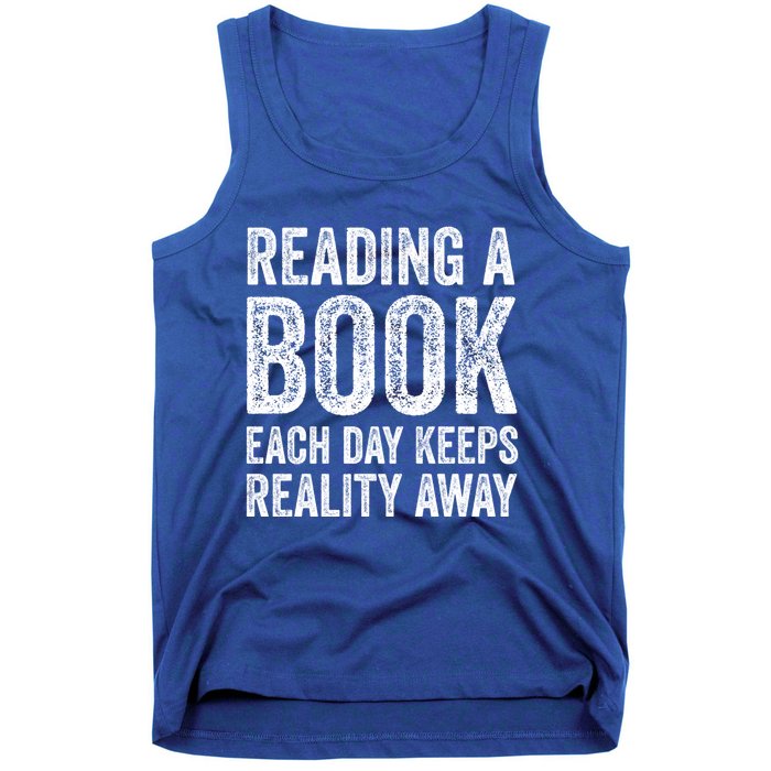 Book A Day Keeps Reality Away Avid Book Reader Gift Tank Top