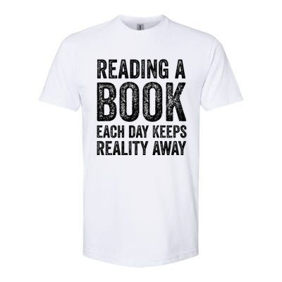 Book A Day Keeps Reality Away Avid Book Reader Gift Softstyle CVC T-Shirt