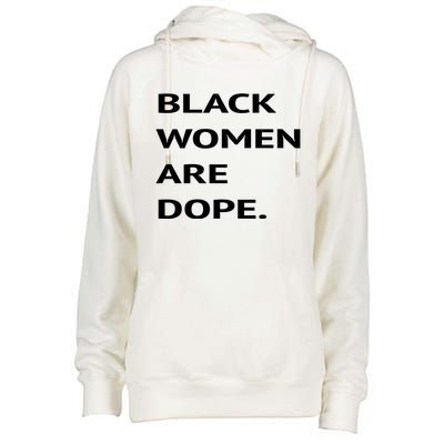 Black Are Dope Couples Trendy Fun Meaningful Gift Womens Funnel Neck Pullover Hood