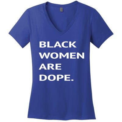 Black Are Dope Couples Trendy Fun Meaningful Gift Women's V-Neck T-Shirt