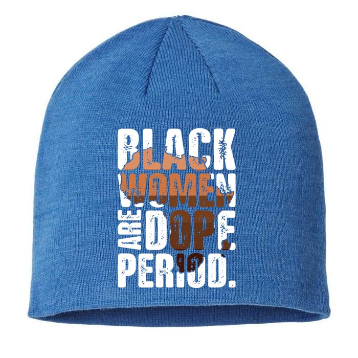 Black Are Dope Melanin Juneteenth Black History Month Cute Gift Sustainable Beanie