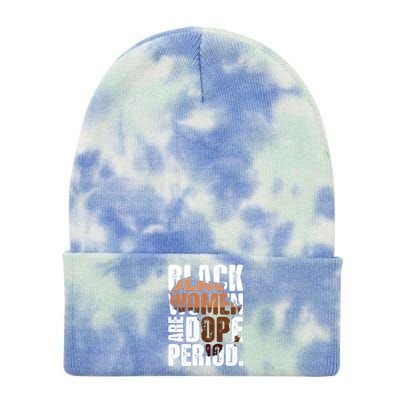 Black Are Dope Melanin Juneteenth Black History Month Cute Gift Tie Dye 12in Knit Beanie