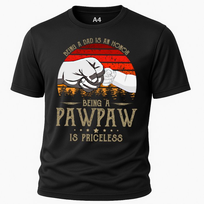 Being A Dad Is An Honor Being A Pawpaw Is Priceless Gift Cooling Performance Crew T-Shirt
