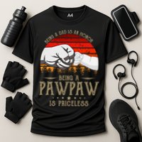 Being A Dad Is An Honor Being A Pawpaw Is Priceless Gift Cooling Performance Crew T-Shirt