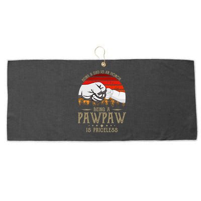 Being A Dad Is An Honor Being A Pawpaw Is Priceless Gift Large Microfiber Waffle Golf Towel