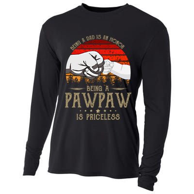 Being A Dad Is An Honor Being A Pawpaw Is Priceless Gift Cooling Performance Long Sleeve Crew
