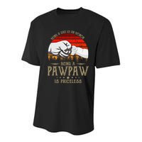 Being A Dad Is An Honor Being A Pawpaw Is Priceless Gift Youth Performance Sprint T-Shirt