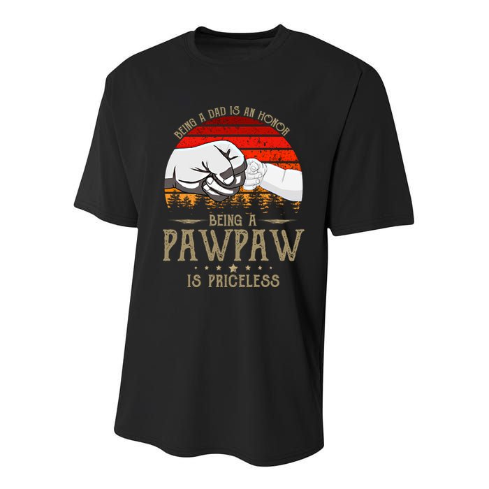 Being A Dad Is An Honor Being A Pawpaw Is Priceless Gift Youth Performance Sprint T-Shirt