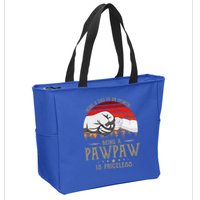 Being A Dad Is An Honor Being A Pawpaw Is Priceless Gift Zip Tote Bag