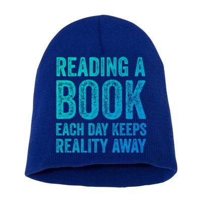 Book A Day Keeps Reality Away Avid Book Reader Gift Short Acrylic Beanie