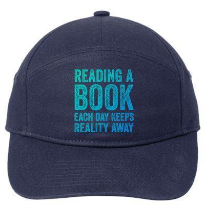 Book A Day Keeps Reality Away Avid Book Reader Gift 7-Panel Snapback Hat