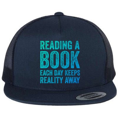 Book A Day Keeps Reality Away Avid Book Reader Gift Flat Bill Trucker Hat