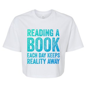 Book A Day Keeps Reality Away Avid Book Reader Gift Bella+Canvas Jersey Crop Tee