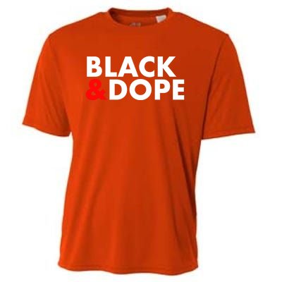 Black And Dope Great Gift Crafted For Black Culture Cool Gift Cooling Performance Crew T-Shirt