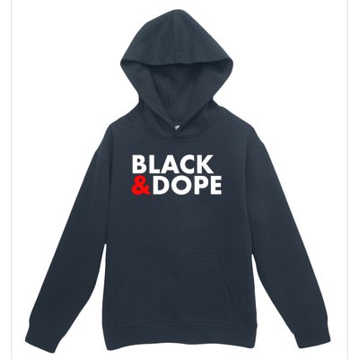 Black And Dope Great Gift Crafted For Black Culture Cool Gift Urban Pullover Hoodie