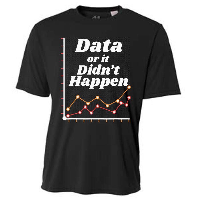 Behavior Analyst Data Or It Didnt Happen Cooling Performance Crew T-Shirt