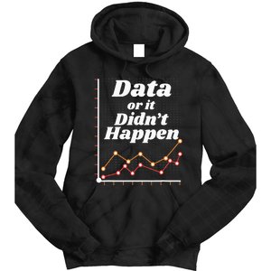 Behavior Analyst Data Or It Didnt Happen Tie Dye Hoodie