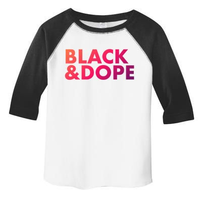 Black And Dope Great Gift Crafted For Black Culture Cool Gift Toddler Fine Jersey T-Shirt