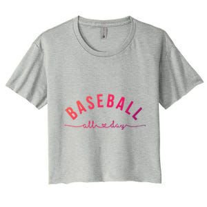 Baseball All Day Baseball Mom Gift Baseball Mom Gift Women's Crop Top Tee